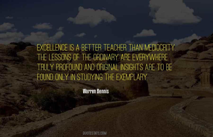 Quotes About Excellence And Mediocrity #670135