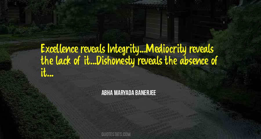 Quotes About Excellence And Mediocrity #797535