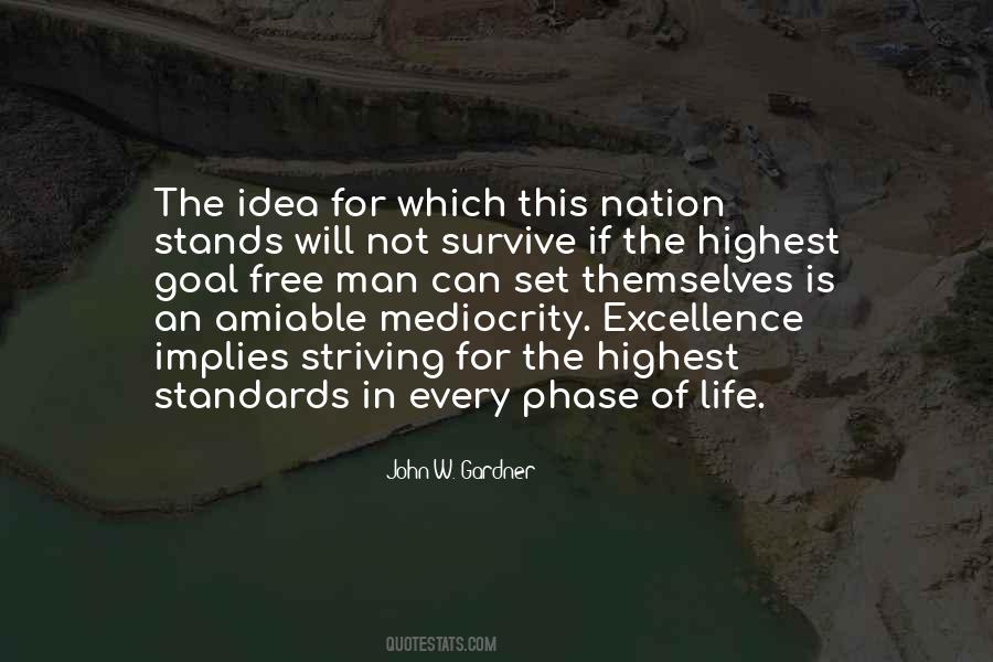 Quotes About Excellence And Mediocrity #900736