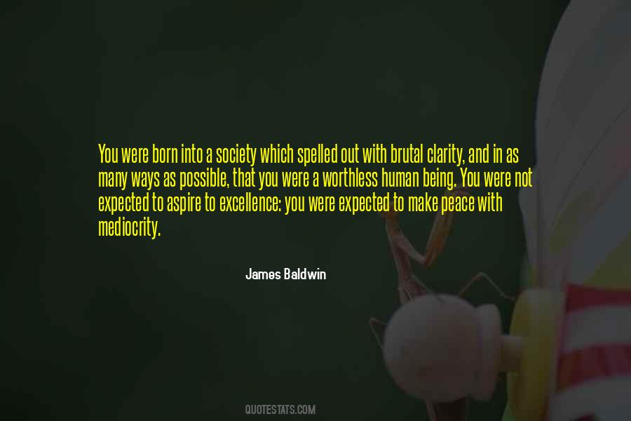 Quotes About Excellence And Mediocrity #935643
