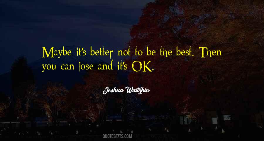 It S Ok Quotes #1678620