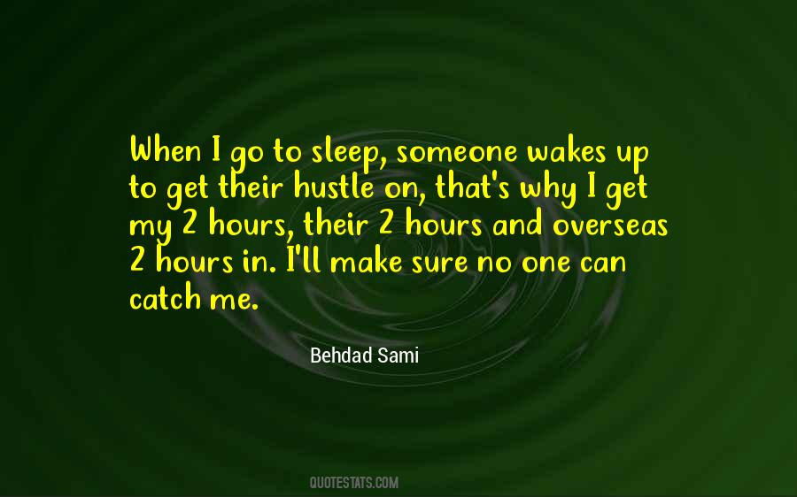 Hours Without Sleep Quotes #136366