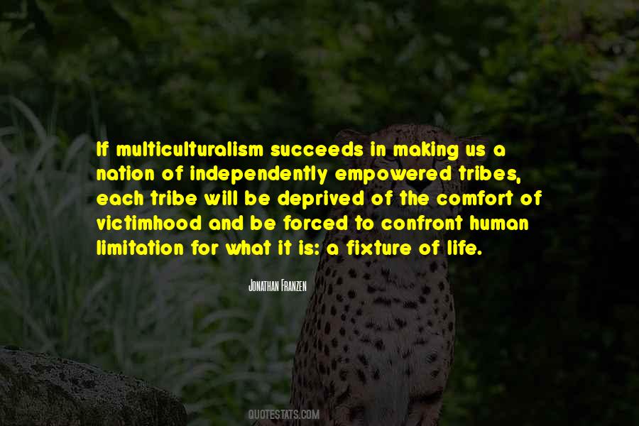 Quotes About Multiculturalism #1268499