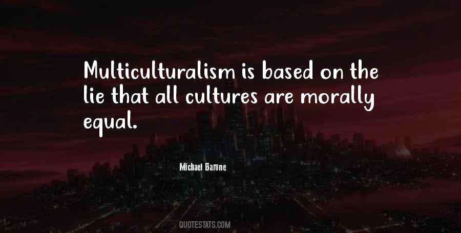 Quotes About Multiculturalism #362192