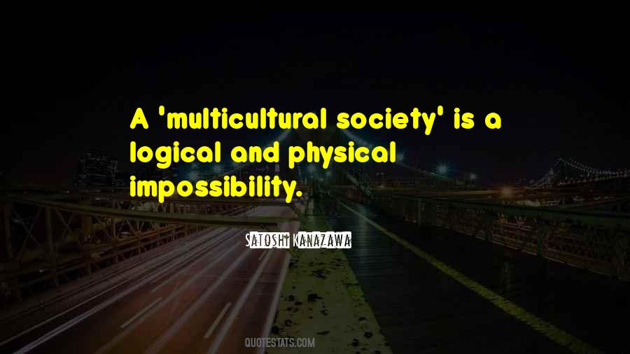 Quotes About Multiculturalism #566317