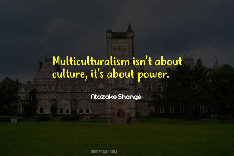 Quotes About Multiculturalism #620417