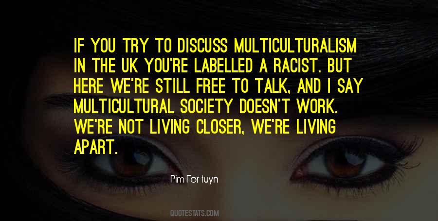 Quotes About Multiculturalism #67391