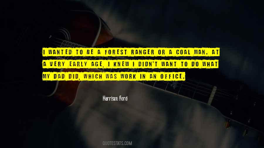 Quotes About Forest Ranger #438559