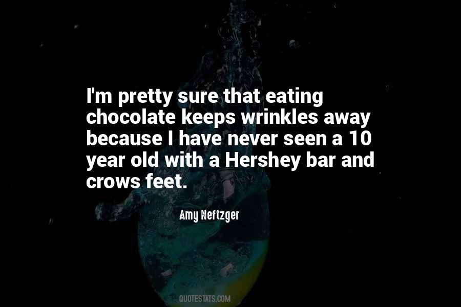 Quotes About Crows Feet #323684