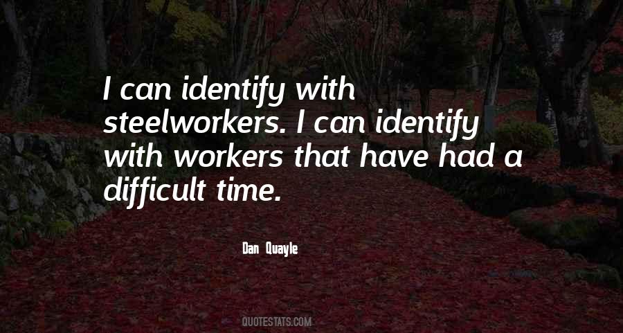 Quotes About Steelworkers #72369