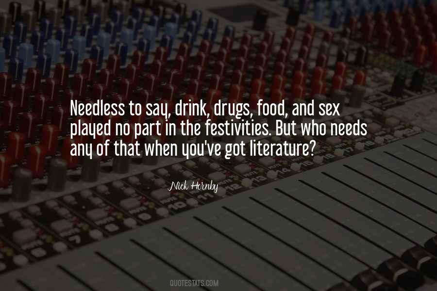 Quotes About Sex And Drugs #381802