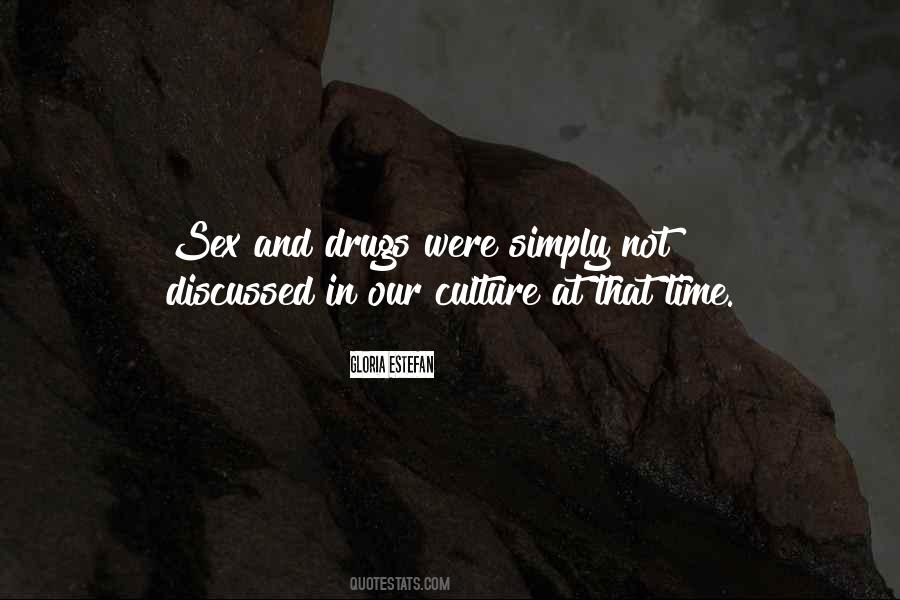 Quotes About Sex And Drugs #683484