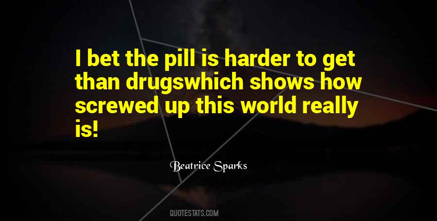 Quotes About Sex And Drugs #785255