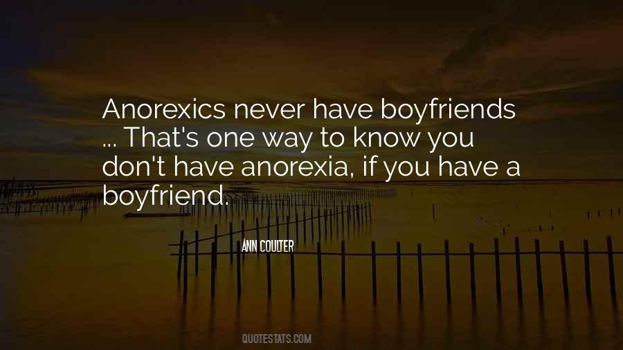 Quotes About Anorexics #135144