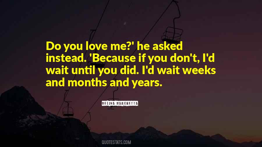 Quotes About Love Me #1780865