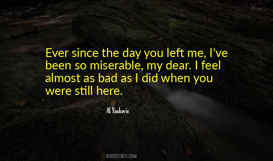 Quotes About You Left Me #1064518