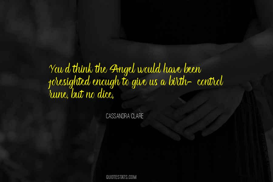 No Angels Quotes #72544