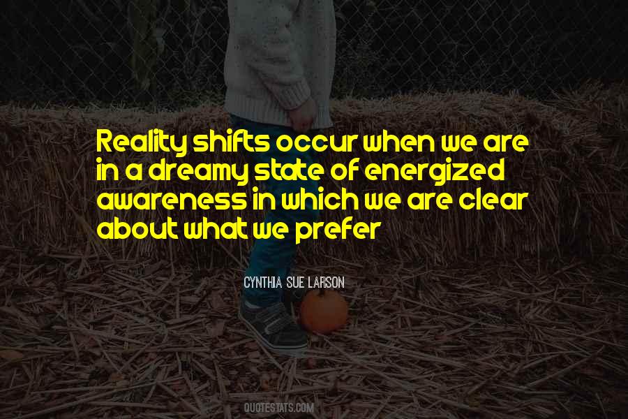 Quotes About Shifts #1702740