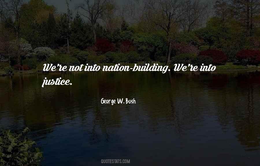 Quotes About Building Nations #1728039