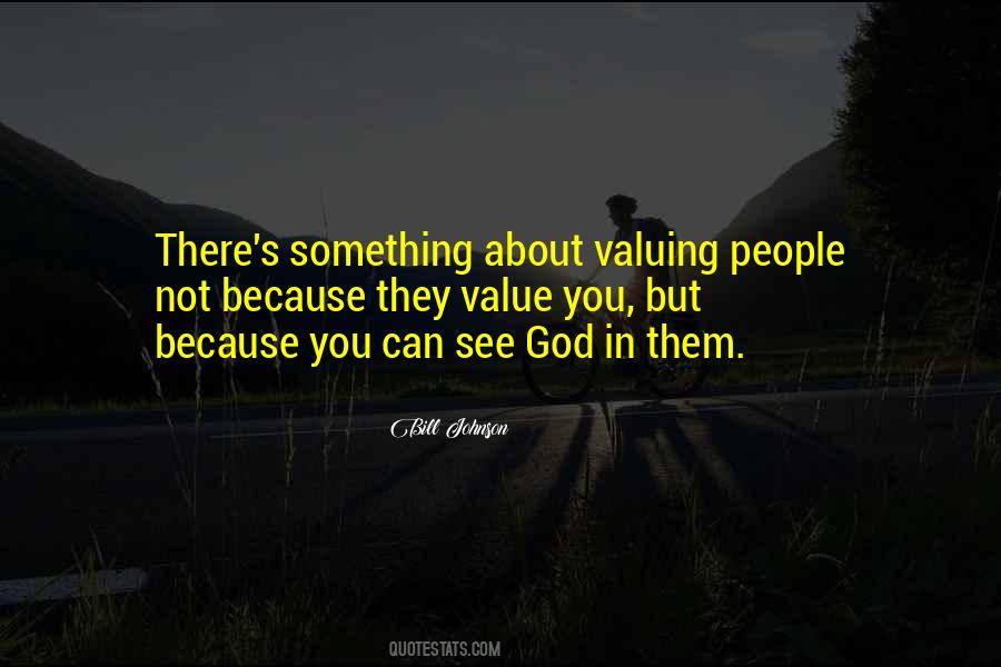 Quotes About Valuing #729523