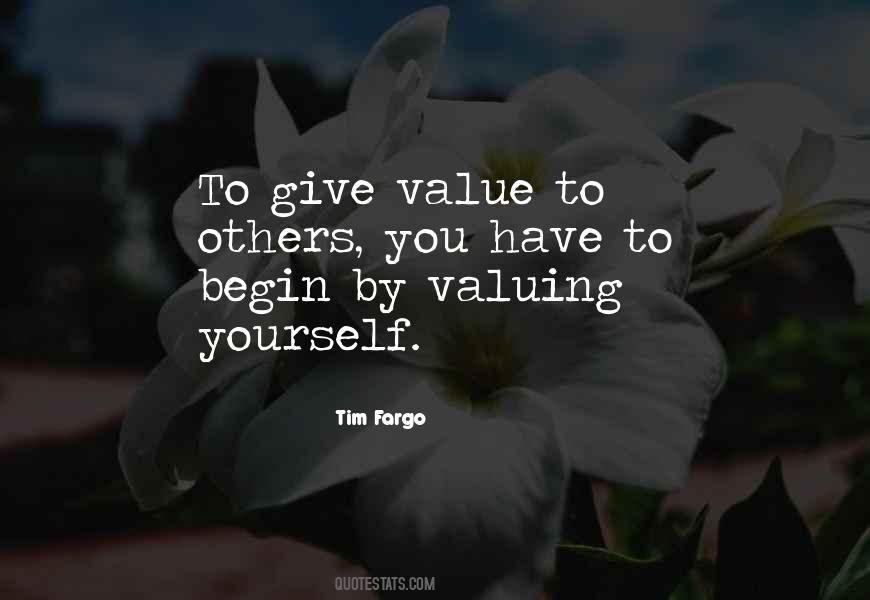 Quotes About Valuing #798212