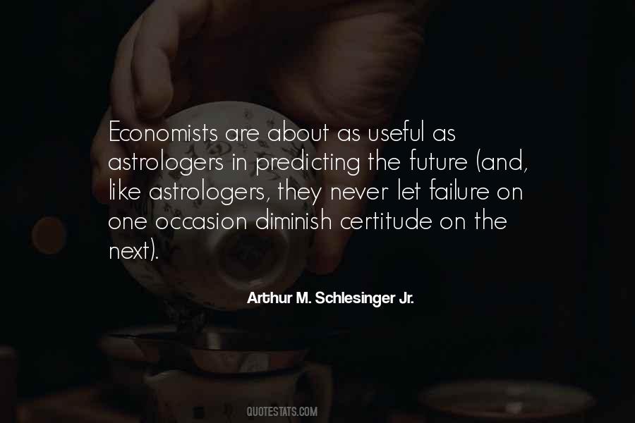 Economics Economists Quotes #1602326