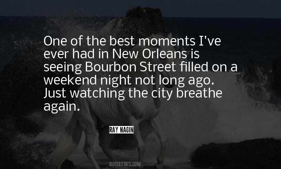 Quotes About Bourbon Street #1567334