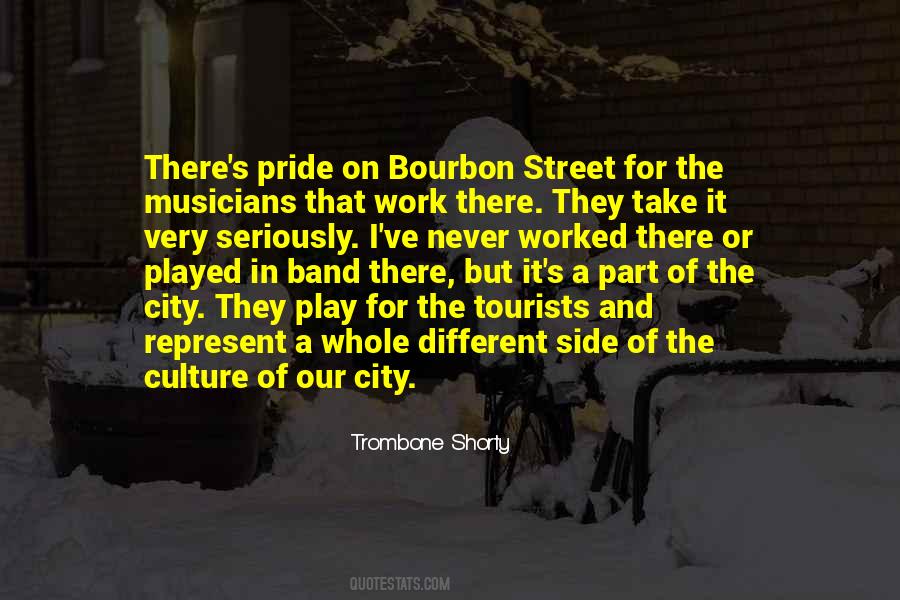 Quotes About Bourbon Street #1636639
