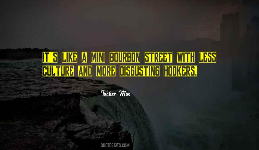 Quotes About Bourbon Street #584933