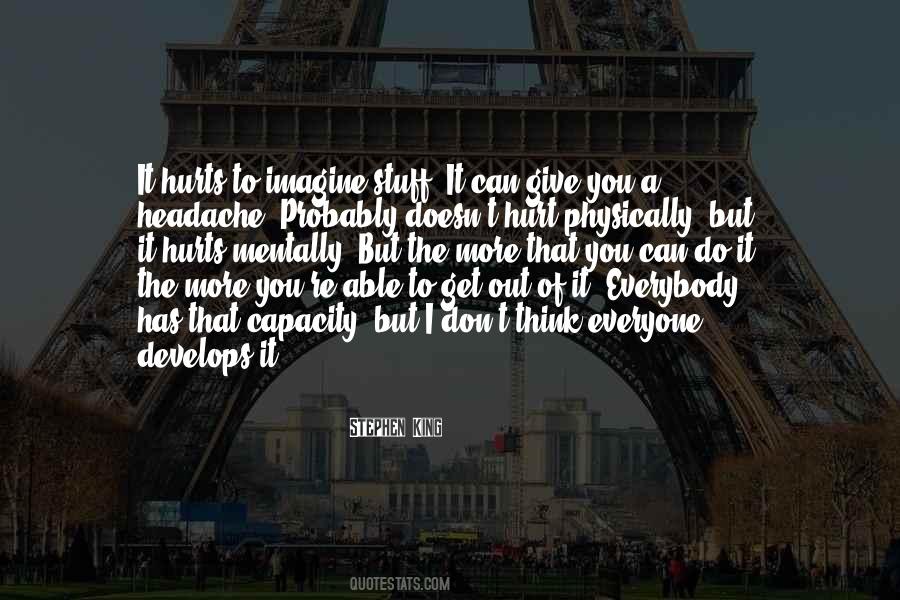I Have A Headache Quotes #339417