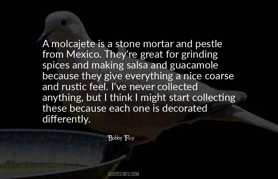Quotes About Mortar And Pestle #665500