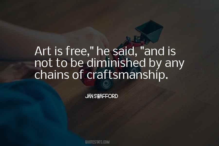 Quotes About Craftsmanship #1339288