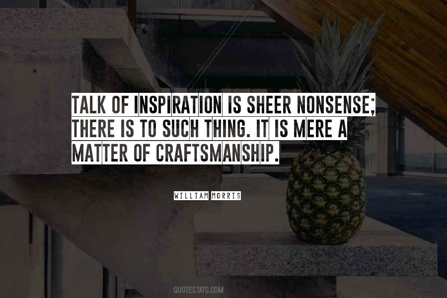 Quotes About Craftsmanship #1432154