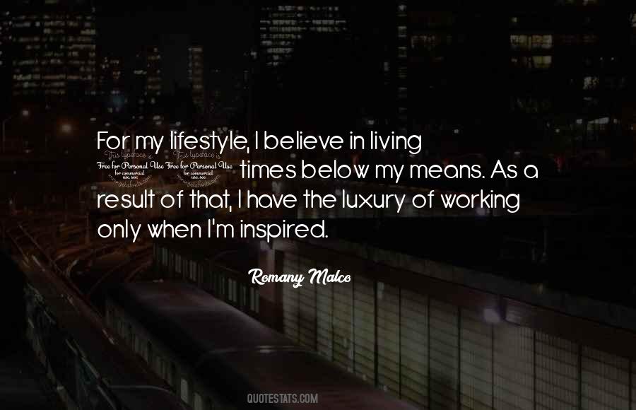 Luxury Of Living Quotes #1723290