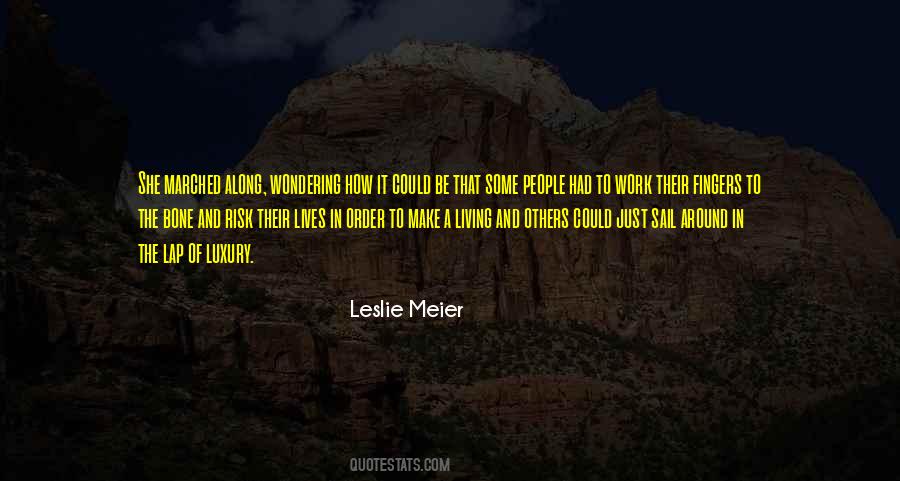 Luxury Of Living Quotes #877215