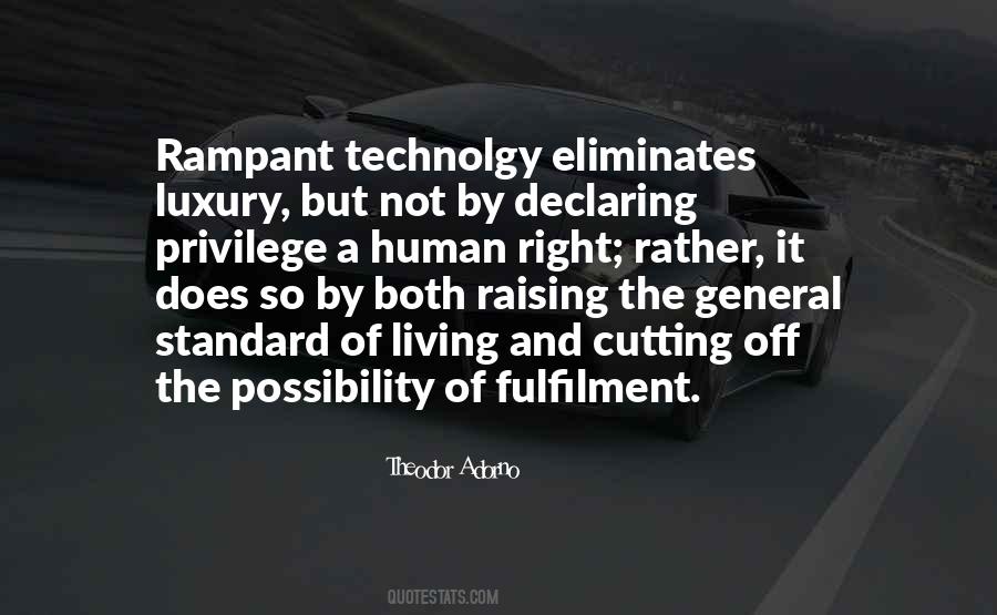 Luxury Of Living Quotes #903282