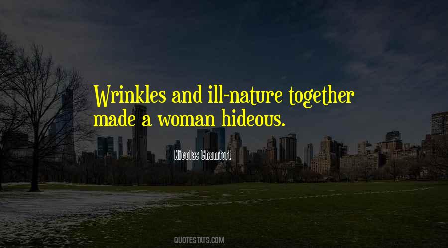 Quotes About Having Wrinkles #166612