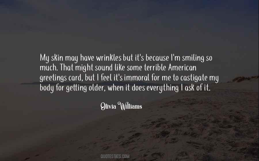 Quotes About Having Wrinkles #195041