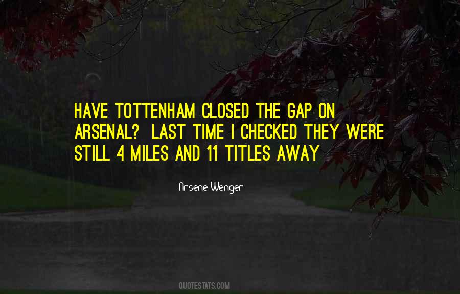 Quotes About Tottenham #1168424
