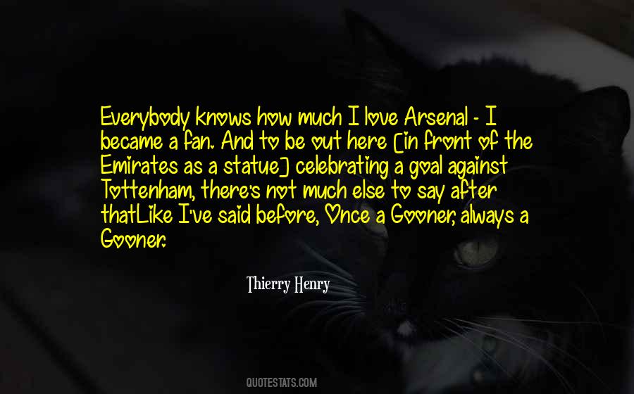 Quotes About Tottenham #1464606