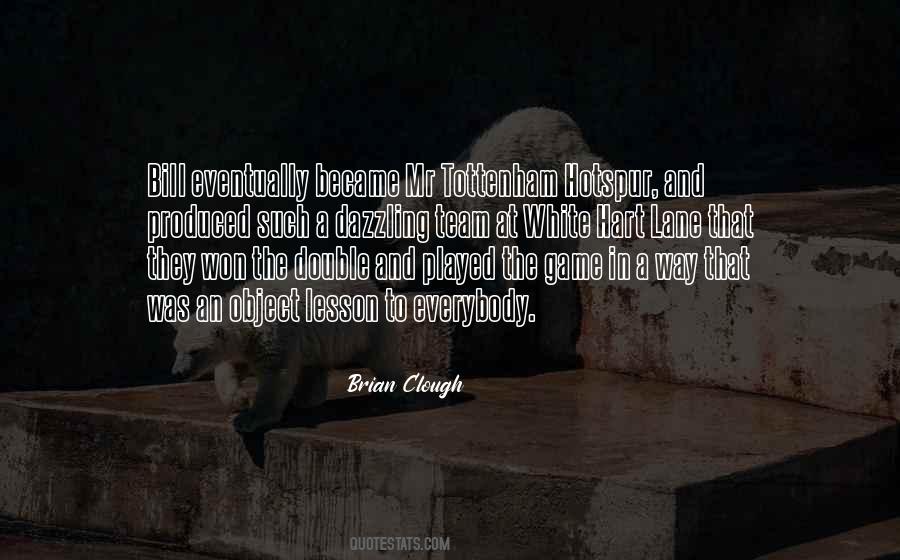 Quotes About Tottenham #713327