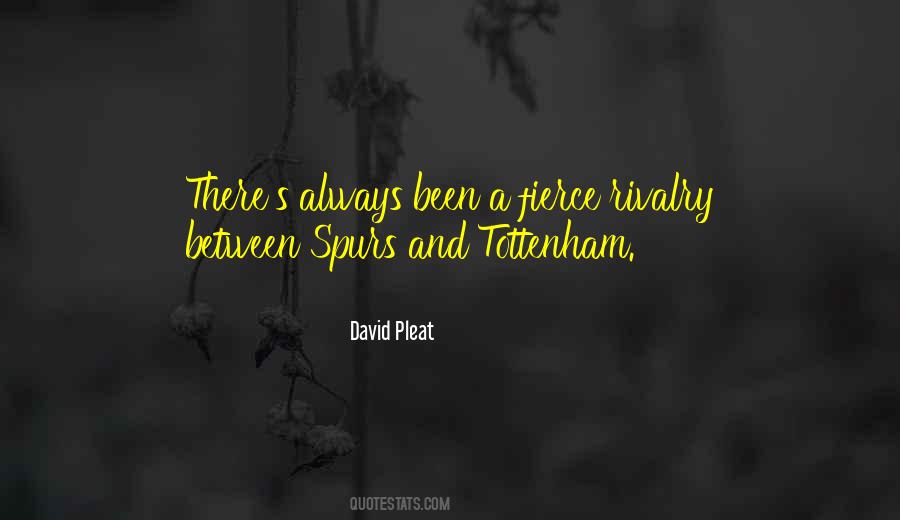 Quotes About Tottenham #71726