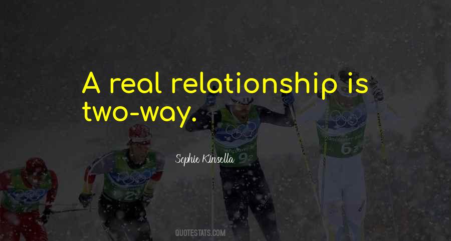 Quotes About Two Way Relationship #1330073