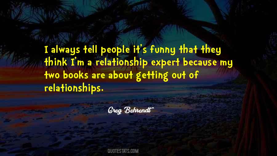 Quotes About Two Way Relationship #274559