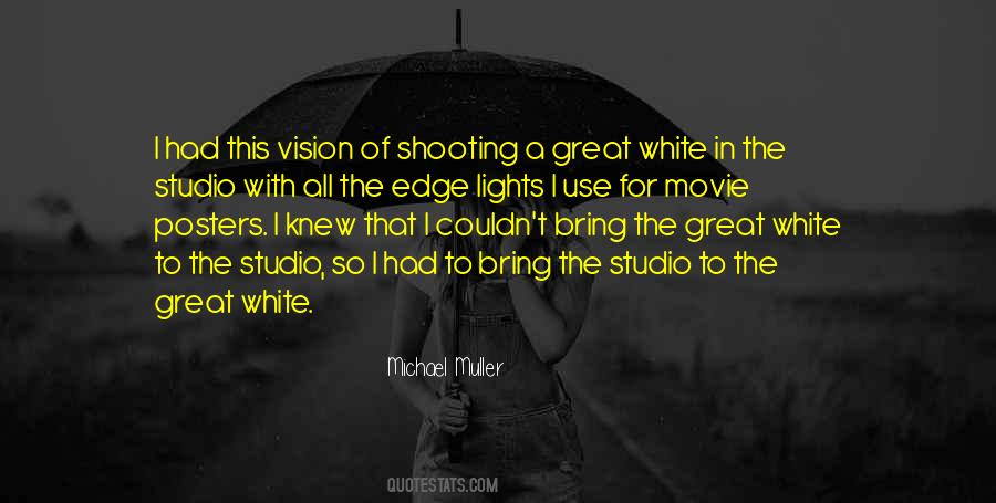 Great White Quotes #1665563