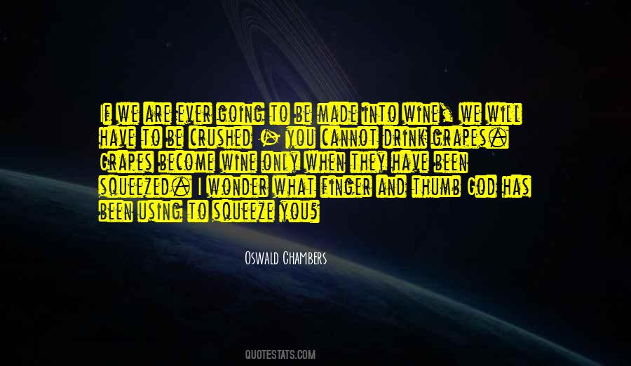Quotes About Grapes And Wine #307695