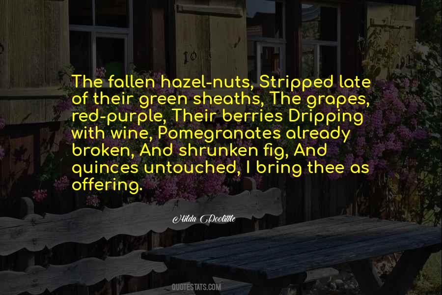 Quotes About Grapes And Wine #501419
