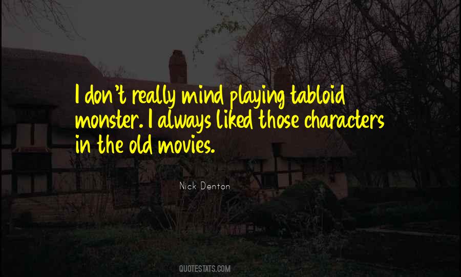 Monster Movies Quotes #1503681