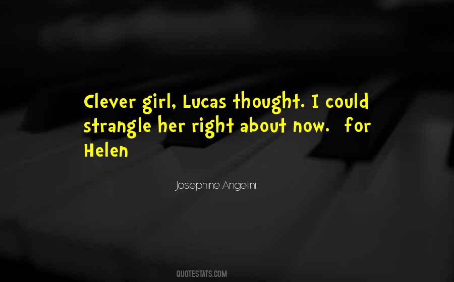 Quotes About Clever Girl #945399
