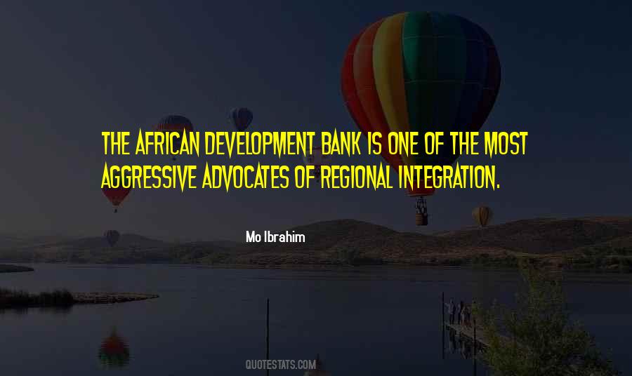 Quotes About Regional Integration #307300